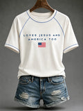 Women's Loves Jesus and America Too round neck short sleeve T-shirt