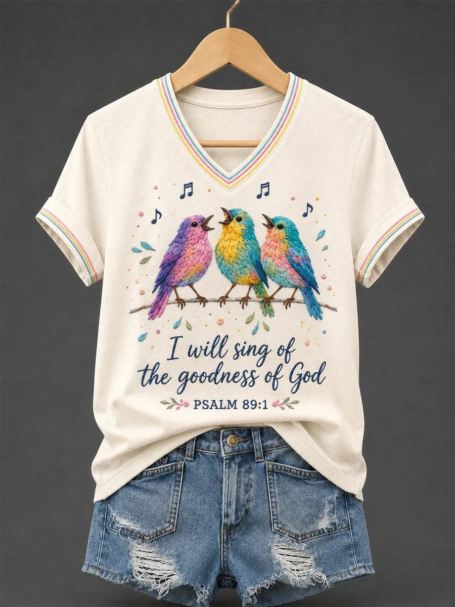 Women's I Will Sing Of The Goodness Of God Psalm 89:1 Christian Bird Print Casual V-Neck Tee