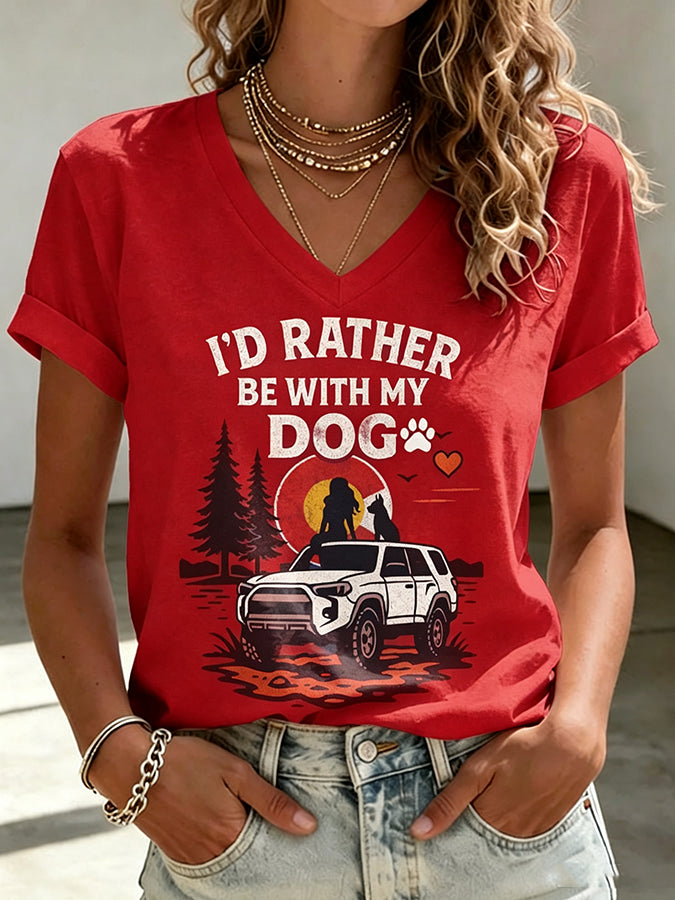 Women'S I'D RATHER BE WITH MY DOG Printed V-Neck T-Shirt